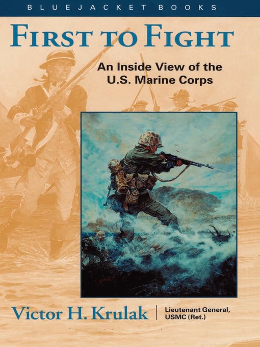 Title details for First to Fight by V H Krulak - Available